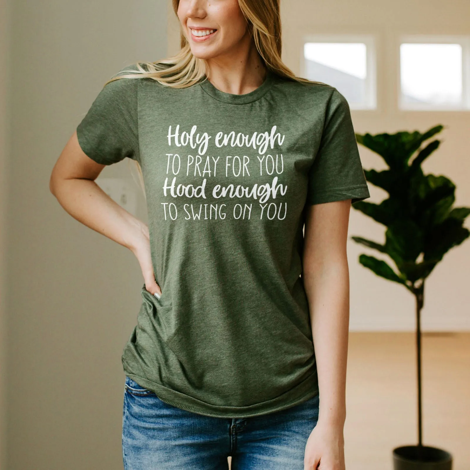 Holy Enough to Pray for You Hood Enough to Swing on You Tee Shirts For Women - Christian Shirts for Women - Religious Tee Shirts
