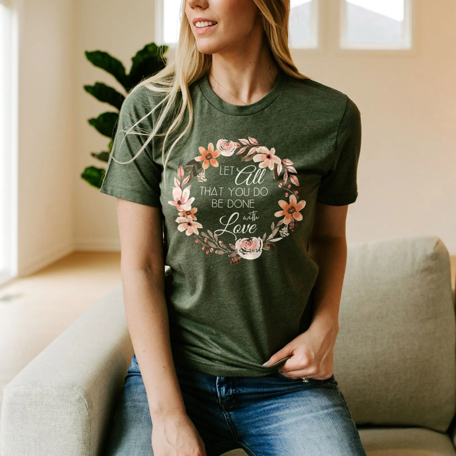 Let All That You Do Be Done With Love 1 Corinthians 16:14 Pink Wreath Tee Shirts For Women - Christian Shirts for Women