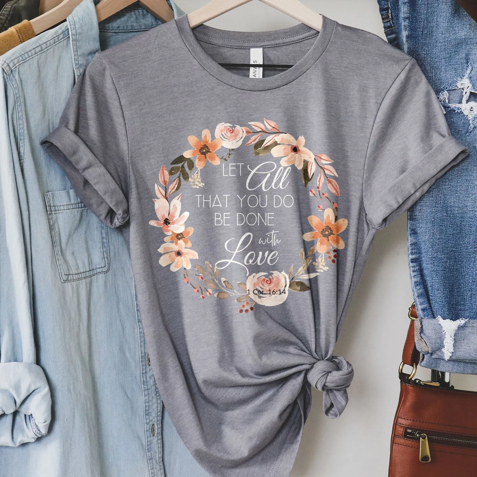 Let All That You Do Be Done With Love 1 Corinthians 16:14 Pink Wreath Tee Shirts For Women - Christian Shirts for Women