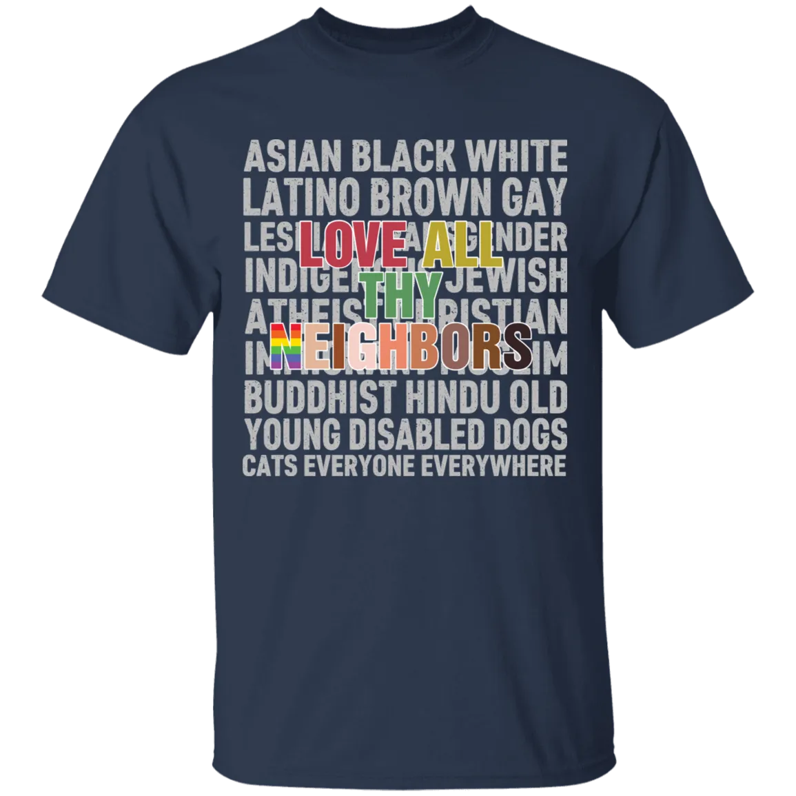 Love Thy Neighbor Black Lives Matter Shirt
